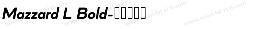 Mazzard L Bold字体转换